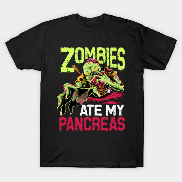 Zombies Ate My Pancreas Funny Diabetes T-Shirt by savariya